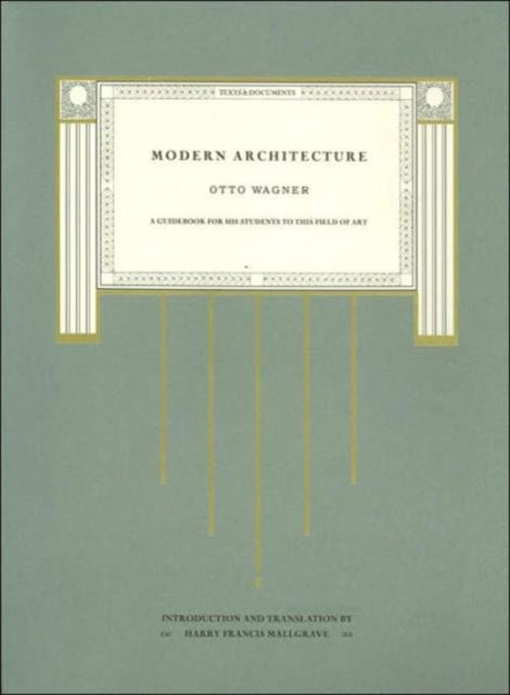 Book cover of: Modern Architecture. By: Otto Wagner