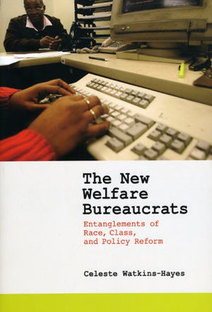 New Welfare Bureaucrats