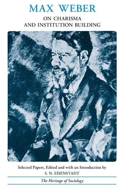 Book cover of: On Charisma and Institution Building. By: Max Weber