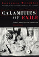 Book cover of: Calamities of Exile. By: Lawrence Weschler