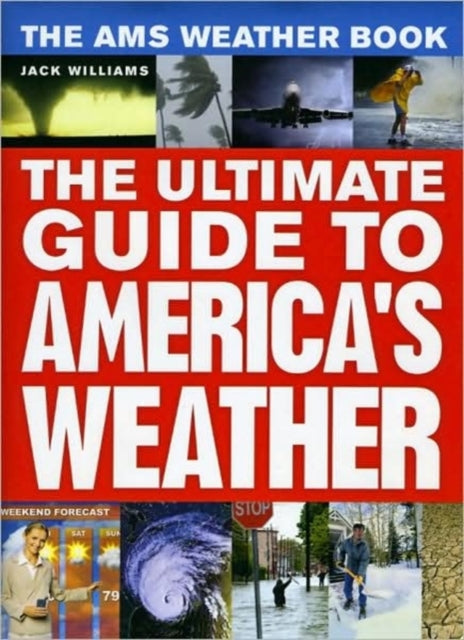 Book cover of: AMS Weather Book. By: Jack Williams