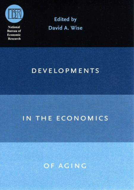 Book cover of: Developments in the Economics of Aging