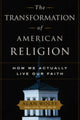 Book cover of: Transformation of American Religion. By: Alan Wolfe