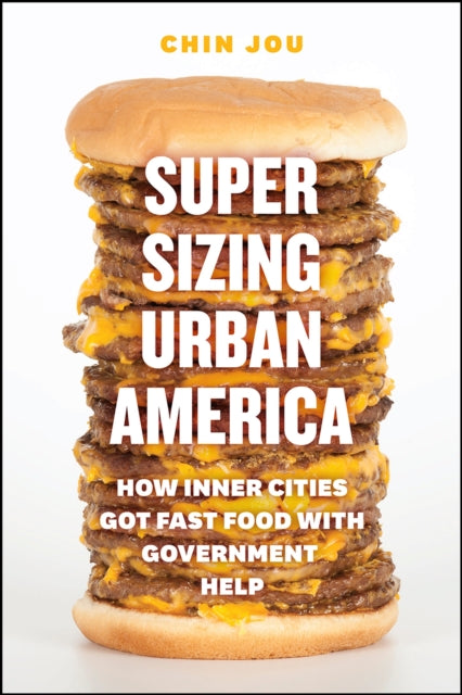 Book cover of: Supersizing Urban America. By: Chin Jou