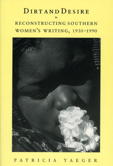 Book cover of: Dirt and Desire
