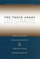 Book cover of: Truth about Leo Strauss. By: Catherine H. Zuckert