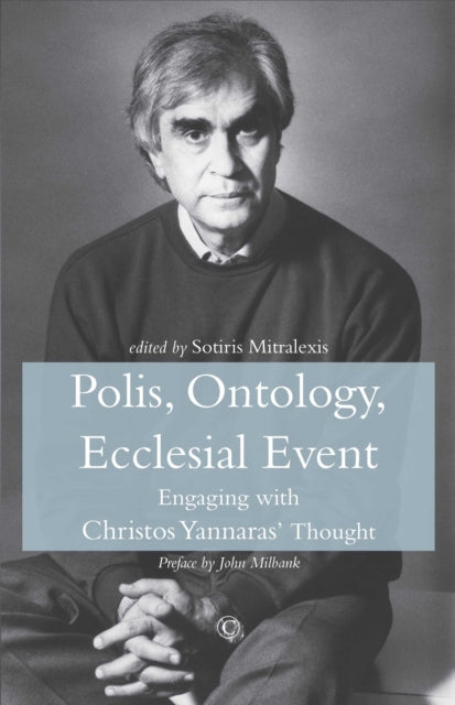 Book cover of: Polis, Ontology, Ecclesial Event. By: Sotiris Mitralexis