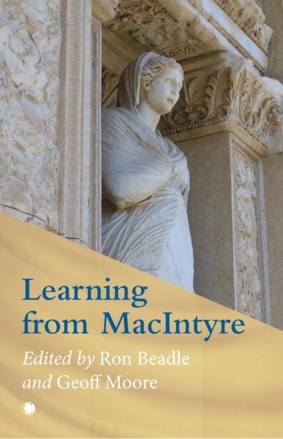 Book cover of: Learning from MacIntyre. By: James Clarke & Co
