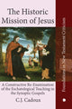Book cover of: Historic Mission of Jesus. By: C. J. Cadoux