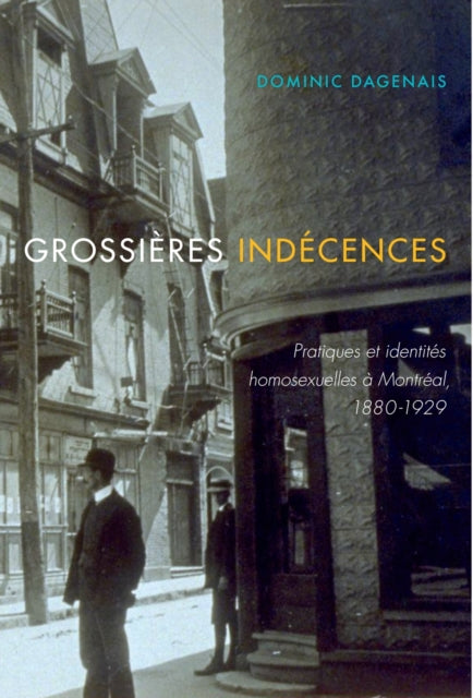Book cover of: Grossieres indecences. By: Domenic Dagenais