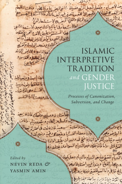 Book cover of: Islamic Interpretive Tradition and Gender Justice. By: Nevin Reda