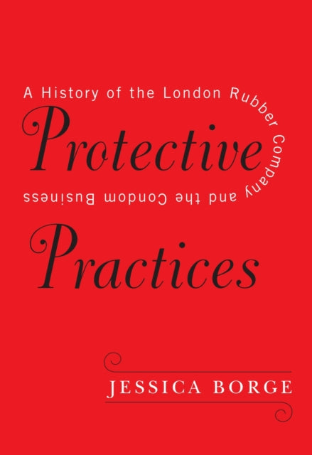 Book cover of: Protective Practices. By: Jessica Borge