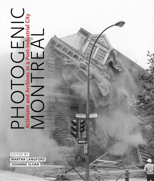 Book cover of: Photogenic Montreal. By: Martha Langford