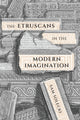 Book cover of: Etruscans in the Modern Imagination. By: Sam Solecki