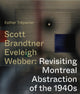 Book cover of: Scott, Brandtner, Eveleigh, Webber. By: Esther Trépanier