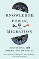 Book cover of: Knowledge, Power, and Migration. By: Yasmeen Abu-Laban
