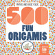 Book cover of: 500 Fun Origamis. By: Emilie Ramon