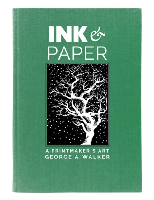 Book cover of: Ink & Paper. By: George A. Walker