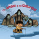 Book cover of: Orphan and the Qallupilluit. By: Neil Christopher