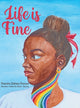 Life Is Fine 9780228843139 Zahara D. Duncan