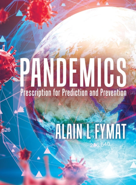 Book cover of: Pandemics. By: Alain L. Fymat