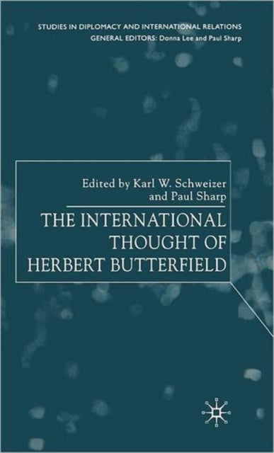 Book cover of: International Thought of Herbert Butterfield