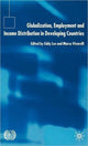 Book cover of: Globalization, Employment and Income Distribution in Developing Countries