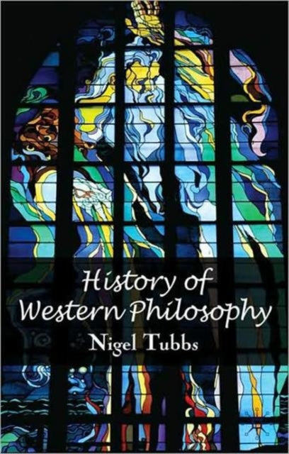 Book cover of: History of Western Philosophy. By: Nigel Tubbs