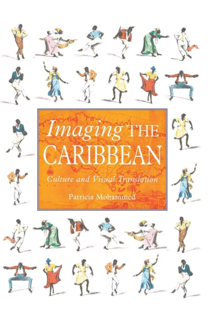 Book cover of: Imaging the Caribbean. By: P. Mohammed