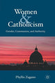 Book cover of: Women & Catholicism. By: Phyllis Zagano