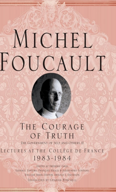 Book cover of: Courage of Truth. By: Michel Foucault