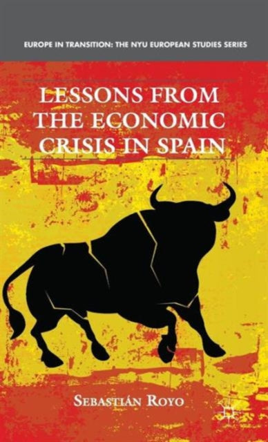 Book cover of: Lessons from the Economic Crisis in Spain
