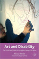 Book cover of: Art and Disability. By: Alice J. Wexler
