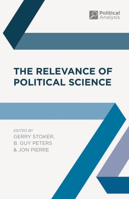Book cover of: Relevance of Political Science. By: Gerry Stoker
