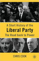 Book cover of: Short History of the Liberal Party. By: Chris Cook