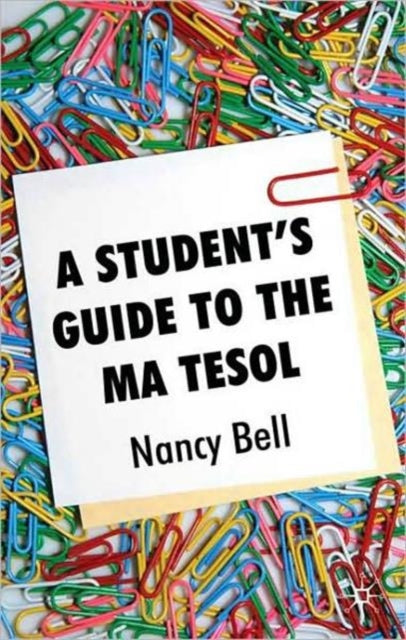 Book cover of: Student's Guide to the MA TESOL. By: Nancy Bell