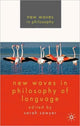 Book cover of: New Waves in Philosophy of Language. By: Sarah Sawyer