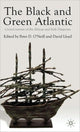 Book cover of: Black and Green Atlantic. By: Peter D. O'Neill