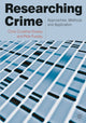 Book cover of: Researching Crime. By: Chris Crowther-Dowey