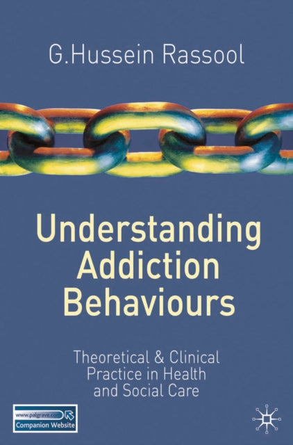 Book cover of: Understanding Addiction Behaviours