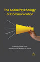Book cover of: Social Psychology of Communication. By: Derek Hook