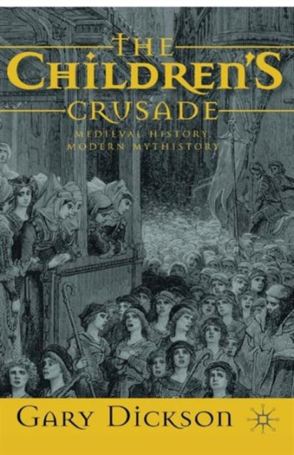 Book cover of: Children's Crusade. By: Gary Dickson