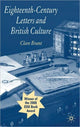 Book cover of: Eighteenth-Century Letters and British Culture. By: Clare Brant