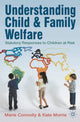 Book cover of: Understanding Child and Family Welfare. By: Marie Connolly
