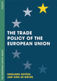 Book cover of: Trade Policy of the European Union. By: Sieglinde Gstöhl