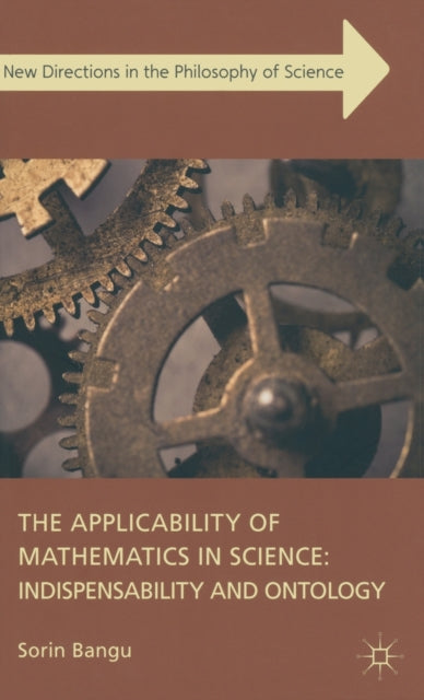 Book cover of: Applicability of Mathematics in Science: Indispensability and Ontology