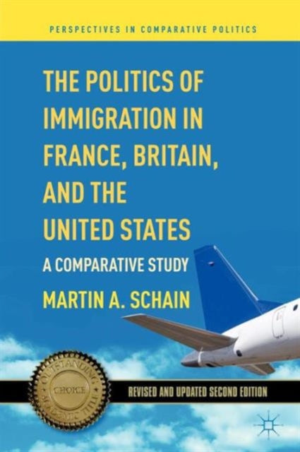 Book cover of: Politics of Immigration in France, Britain, and the United States