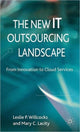 Book cover of: New IT Outsourcing Landscape. By: Leslie Willcocks