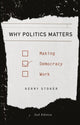 Book cover of: Why Politics Matters. By: Gerry Stoker