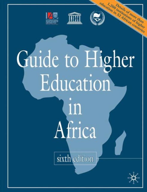 Book cover of: Guide to Higher Education in Africa. By: International Association of Universities International Association of Universities